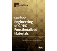 Yanxiang Zhang Surface Engineering of C/N/O Functionalized Materials (Tascabile)