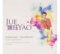 Yao, Jue - Tchaikovsky/Mendelssohn: Violin Concertos