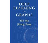 Yao Ma Jiliang Tang Deep Learning on Graphs (Copertina rigida)