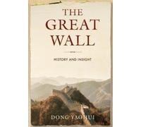 Yaohui Dong The Great Wall (Copertina rigida)