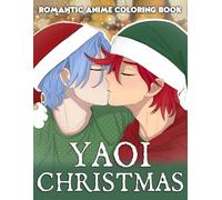 Yaoi Anime Christmas: Manga Character Coloring Pages with Sweet and Playful Gay Couple Moments, Holiday Lights, Snowy Dates Illustrations for BL Fans to Enjoy