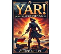 Yar! Pirates of the Gulf Coast