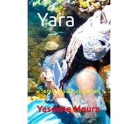 Yara: a Sereia das águas abissais