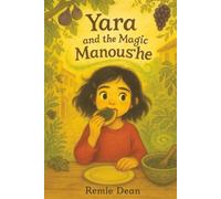 Yara and the Magic Manoushe
