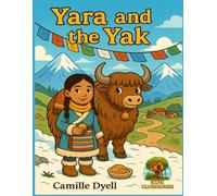 Yara and the Yak: An A to Z Clubhouse Adventure