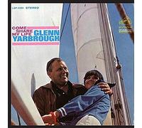 Yarbrough, Glenn - Come Share My Life