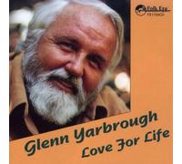 Yarbrough, Glenn - Love For Life