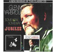 Yarbrough, Glenn - Somehow Someway/Jubilee