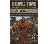 Yard Drama: Rec Yard Runs, Handball Games & Yard Politics