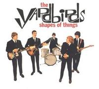 Yardbirds - Shapes of Things