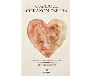 Yarelkis Navarro Cuando El Corazón Espera (Tascabile)