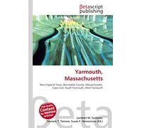 Yarmouth, Massachusetts: New England Town, Barnstable County, Massachusetts, Cape Cod, South Yarmouth, West Yarmouth
