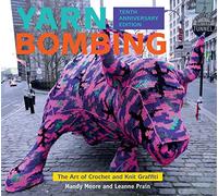 Mandy Moore Leanne Prain Yarn Bombing (Tascabile)