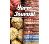 Yarn Journal: Knit Sample: Your space to track your completed project, works in progress, and yarn stash - all in one place!! Wonderful gift for your favorite yarn enthusiast, yourself included!!