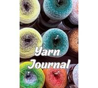 Yarn Journal: Yarn Cakes: Your space to track your completed project, works in progress, and yarn stash - all in one place!! Wonderful gift for your favorite yarn enthusiast, yourself included!!