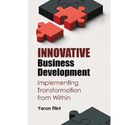 Yaron Flint Innovative Business Development (Tascabile)
