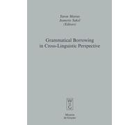 Yaron Matras Grammatical Borrowing in Cross-Linguistic Perspe (Copertina rigida)
