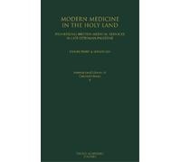 Yaron Perry Efraim Lev Modern Medicine in the Holy Land (Copertina rigida)
