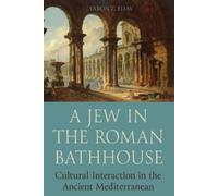 Yaron Z. Eliav A Jew in the Roman Bathhouse (Tascabile)