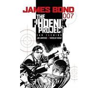 Yaroslav Horak Jim Lawrence James Bond - the Phoenix Project (Tascabile)