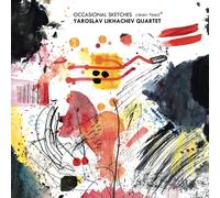 Yaroslav Likhachev Quartet Occasional Sketches (CD)