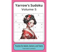 Yarrow's Sudoku Volume 5: Fun Sudoku Puzzles| 6x9 inches, 111 pages | 50 Puzzles ... Great for Vacations, Road Trips, Airplanes, and Spare time.