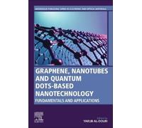 Yarub Al-Douri Graphene, Nanotubes and Quantum Dots-Based Nanotechno (Tascabile)