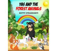 Yas and the forest animals