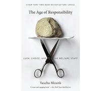 Yascha Mounk The Age of Responsibility (Tascabile)