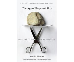 Yascha Mounk The Age of Responsibility (Tascabile)