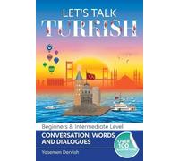 Yasemen Dervish Let's Talk Turkish - Conversations, Words and Dialog (Tascabile)
