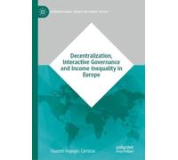 Yasemin Irepogl Decentralization, Interactive Governance and (Copertina rigida)