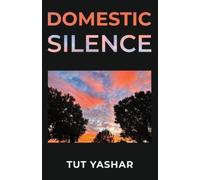 Yashar Tut Domestic Silence BOOK NUOVO