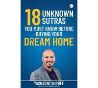 Yashaswi Shroff 18 Unknown Sutras You Must Know Before Buying Your D (Tascabile)