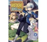 Yashu Chronicles of an Aristocrat Reborn in Another World (Light Nov (Tascabile)