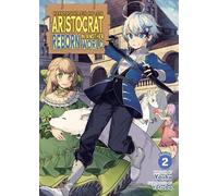 Yashu Chronicles of an Aristocrat Reborn in Another World (Light Nov (Tascabile)