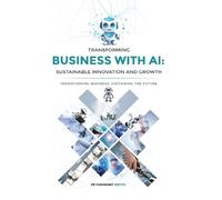 Yashwant Aditya Transforming Business with AI (Copertina rigida)