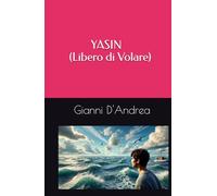 YASIN (Libero di Volare)
