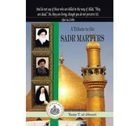 Yasin T Al-Jibouri A Tribute to the Sadr Martyrs (Copertina rigida)