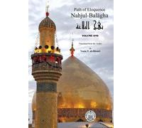 Yasin T. al-Jibouri Nahjul-Balagha; Path of Eloquence (Tascabile)