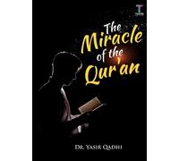 Yasir Qadhi The Miracle of the Qur'an (Tascabile)