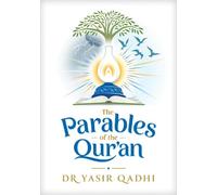 Yasir Qadhi The Parables of the Qur'an (Copertina rigida)