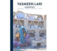 Yasmeen Lari. An architect. Ediz. italiana e inglese