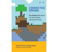 Yasmin B. Kafai Quinn Burke Connected Gaming (Tascabile)