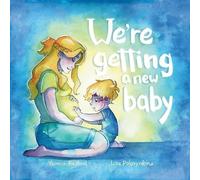Yasmin Bastouil We're getting a new baby (Tascabile)