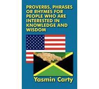 Yasmin, Carty Proverbs, Phrases, or Rhymes for People Who are Intere (Tascabile)