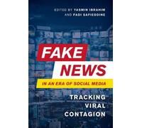 Yasmin Ibrahim Fake News in an Era of Social Media (Copertina rigida)