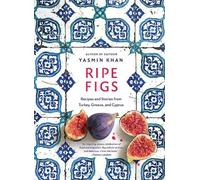 Yasmin Khan Ripe Figs (Copertina rigida)