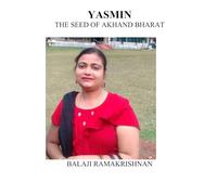 Yasmin: The Seed of Akhand Bharat