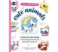 Yasmina Mattson You Can Draw Cute Animals (Tascabile)